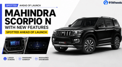 Mahindra Scorpio N With New Features Spotted Ahead Of Launch